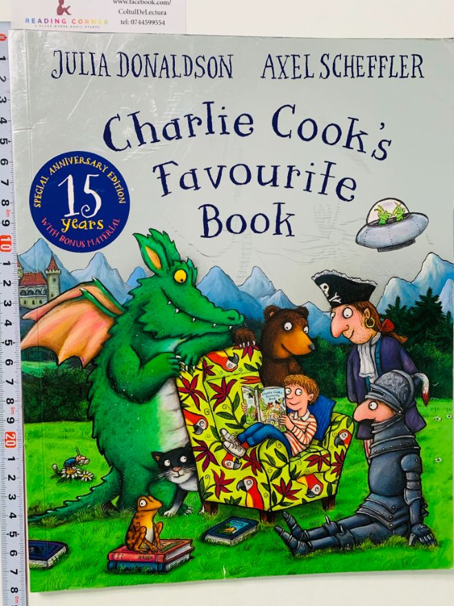 Julia Donaldson Charlie Cook’s Favourite Book Anniversary Edition ...